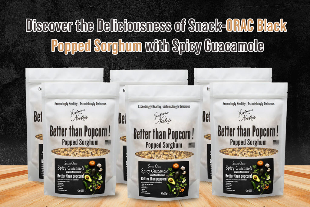 Discover the Deliciousness of Snack-ORAC Black Popped Sorghum with Spicy Guacamole