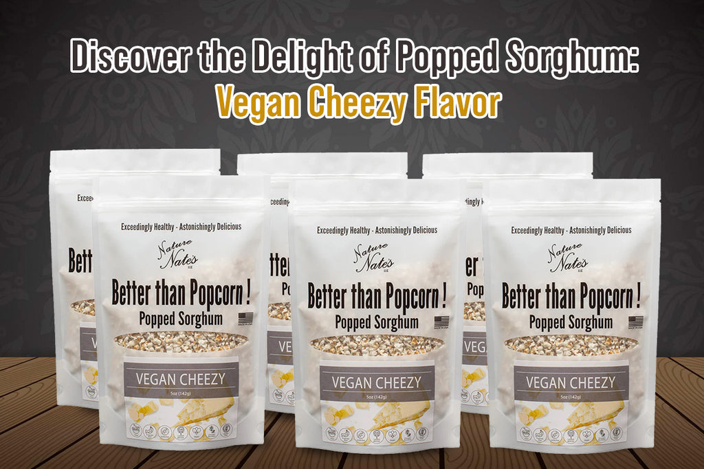 Discover the Delight of Popped Sorghum: Vegan Cheezy Flavor