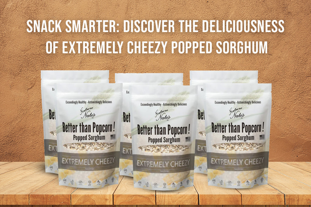 Snack Smarter: Discover the Deliciousness of Extremely Cheezy Popped Sorghum