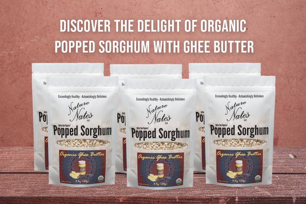 Discover the Delight of Organic Popped Sorghum with Ghee Butter