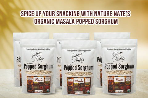 Spice Up Your Snacking with Nature Nate’s Organic Masala Popped Sorghum
